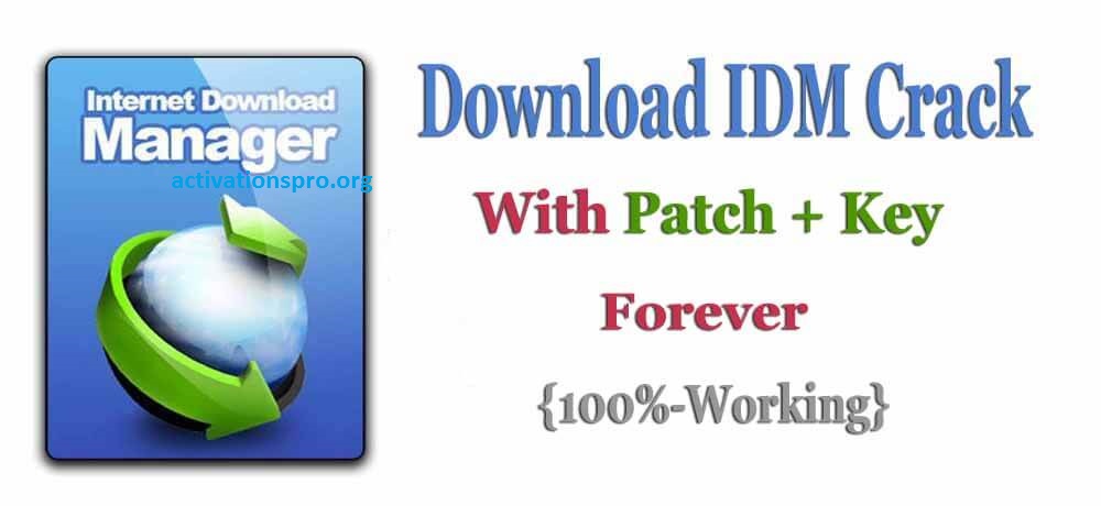 IDM Download Crack + Serial Key Free Download 2020