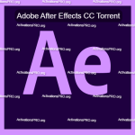 Adobe After Effects CC Torrent 2022 DOWNLOAD Plus Crack [64 BIT]